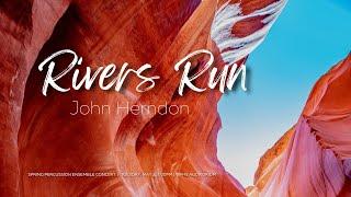 RIVERS RUN by John Herndon