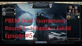 2015 PBEM Duel Tournament #1 - Round 5 - Hiliadan vs Eskild - episode #5 - turn 8 (commented)