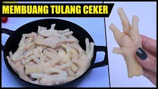 Tips Lengkap Membuang Tulang Ceker