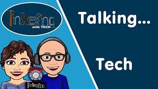 Tinkering with Tech - Tech Talk