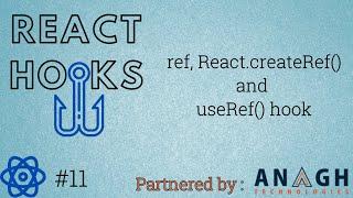 React Hooks Tutorial #11 | ref | React.createRef | useRef hook