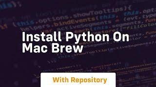 install python on mac brew