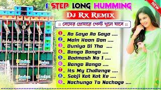 1 Step Long Humming Mix Dj Susavan Remix  Dj BM Remix  Hindi romantic Love story Song Dj Rx Remix