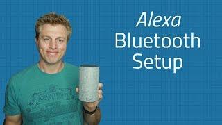 Alexa Bluetooth Setup - Connect your Devices