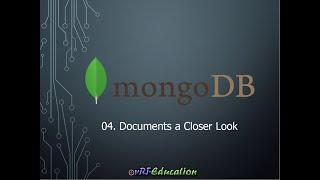 MongoDB - Document a Closer Look