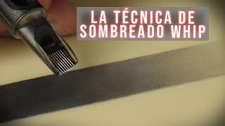 La técnica de sombreado whip