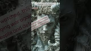  "Daniel 7:21: The Role of the Little Horn in End Times Theology" – Part 1  #Daniel, #Bible