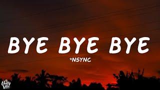 *NSYNC - Bye Bye Bye (Lyrics) (Deadpool 3 Soundtrack)