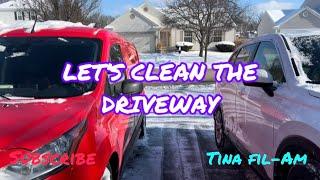 LET’S CLEAN THE DRIVEWAY /Tina Fil-Am