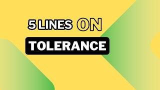 Tolerance 5 Lines Essay in English || Ayan Education