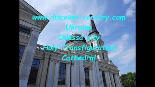 Ukraine; Odessa сity; Holy Transfiguration Cathedral; The Last video