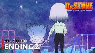 Dr. Stone - Ending 2 【Yume no You na】 4K / UHD Creditless | CC