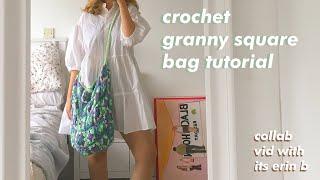 Crochet Granny Square Bag Tutorial | Collab w/ It's Erin B