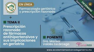 “Prescripción razonada de fármacos antihipertensivos y sus implicaciones en geriatría”.