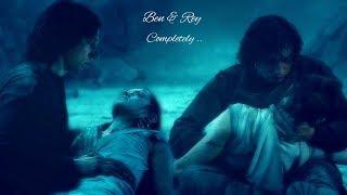 Ben & Rey  Completely