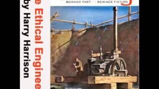 The Ethical Engineer by Harry Harrison (FULL audiobook) - part (1 of 2)