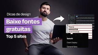 Os Melhores Sites para Baixar Fontes Grátis e Elevar Seus Projetos de Design!