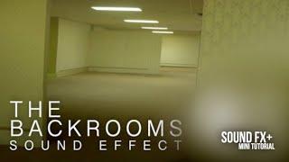 The Backrooms - Sound Effect