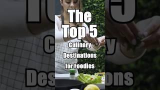 Culinary Adventures:Exploring the Most Flavorful Destinations for Food Enthusiasts