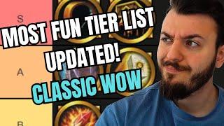 UPDATED MOST FUN CLASS TIER LIST CLASSIC WOW