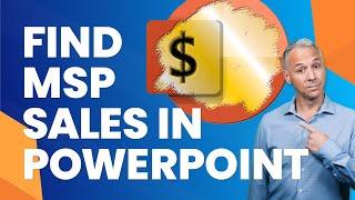 Successful MSPs make more money with PowerPoint