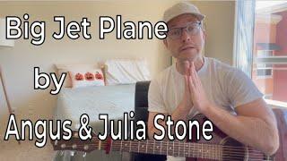 How to Play "Big Jet Plane" by Angus & Julia Stone | Easy Guitar Tutorial | Beginner Guitar Lesson