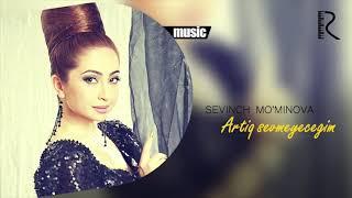 Sevinch Mo'minova - Artiq sevmeyecegim (Official music)