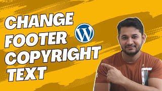 Edit Footer Copyright Text in Any WordPress Theme in Just 5 Minutes