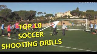 Top 10 Soccer Shooting Drills