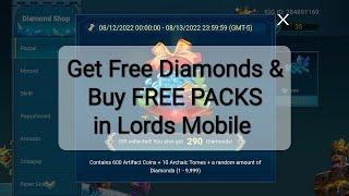 Get Free Diamonds and Buy Free Packs #lordsmobile