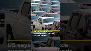US says some autos exempt from Canada, Mexico tariffs for one month | AJ #shorts