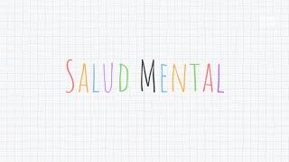 Hablemos de Salud Mental