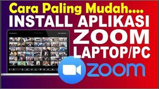 Cara Terbaru Download dan Install Aplikasi Zoom Di Laptop/Pc | Pasang Zoom Di Laptop