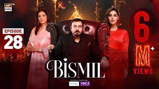 Bismil Episode 28 | Digitally Presented by Sensodyne & Vince Care | 21 Nov 2024 | Eng Subtitles