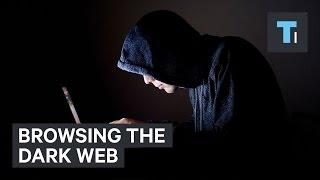 Browsing the dark web