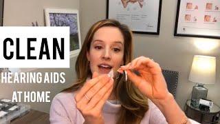 FAQ: How to Clean Your Hearing Aids At Home
