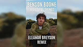 Benson Boone - Beautiful Things (Eleanor Breyson Remix)  #Dance #Remix2025