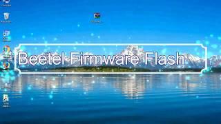 How to Flashing Beetel firmware (Stock ROM) using Smartphone Flash Tool