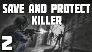 S.T.A.L.K.E.R. Save and Protect: Killer #2. Военные Пытаются Навести Порядок