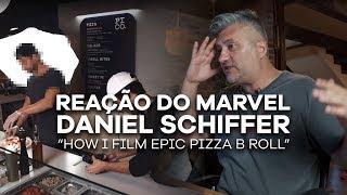 REAÇÃO DO MARVEL - DANIEL SCHIFFER “HOW I FILM EPIC PIZZA B ROLL”