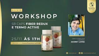 Workshop: SB Caps Fiber Redux e Termo Active com Andrey Lopes