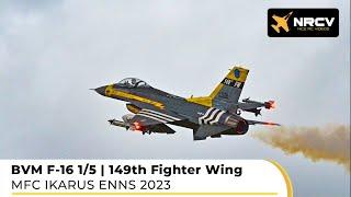 BVM F-16 1/5 149th FW | IKARUS ENNS 2023 | JetCat P250 Pro | Powerbox ATOM | Pilot: Johann Mitterer