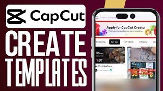 How To Create CapCut Templates (2024) Easy Tutorial