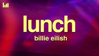 Billie Eilish - LUNCH (Lyrics)