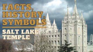 DISCOVER the Salt Lake Temple | Facts and Symbols of the Temple