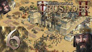 Stronghold Crusader 2 - Максимальная сложность - Прохождение - #6 Жара Пустыни