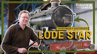 Churchward’s Masterpiece—Lode Star In-Depth Tour | Curator with a Camera