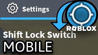 How To Get SHIFT LOCK On Roblox MOBILE! *EASY*