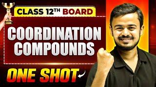 Coordination Compounds One Shot | Chemistry | Class 12th Boards | Vijeta 2025