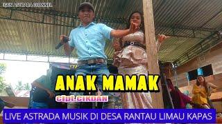 Astrada musik || ANAK MAMAK || CIKDAN || Official video musik